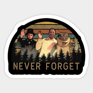 Chubbs Peterson - NEVER FORGET Sticker